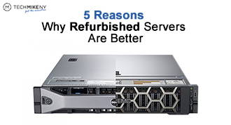 5 Reasons Why Refurbished Servers Are Better