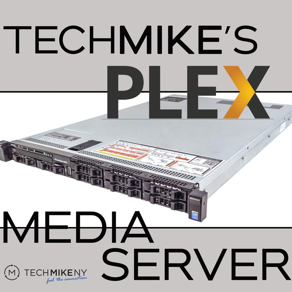 Plex Media Server.  The Basics, Background, and Mike’s Recommended Build