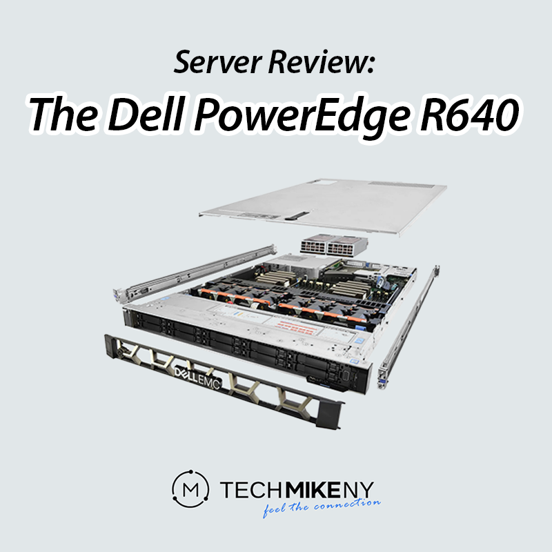 Server Review: The Dell PowerEdge R640