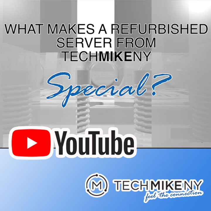 What Makes a Refurbished Server From TechMikeNY So Special? Watch Our Video to Find Out!