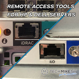 iDRAC and iLO: A Primer to Dell and H.P.’s Remote Access Tools for Enterprise Servers